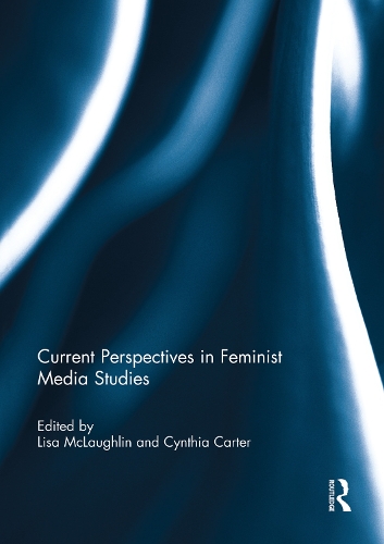 Паперова книга «Current Perspectives in Feminist Media Studies» - фото №1
