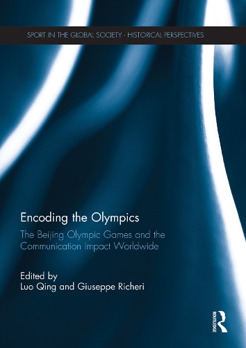 Бумажная книга «Encoding the Olympics: The Beijing Olympic Games and the Communication Impact Worldwide» - фото №1