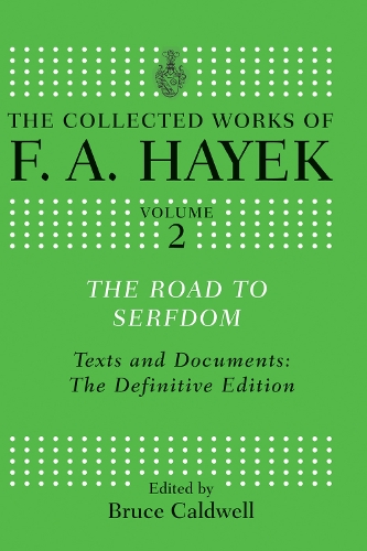 Паперова книга «The Road to Serfdom: Text and Documents: The Definitive Edition», автор Ф. А. Хайєк - фото №1