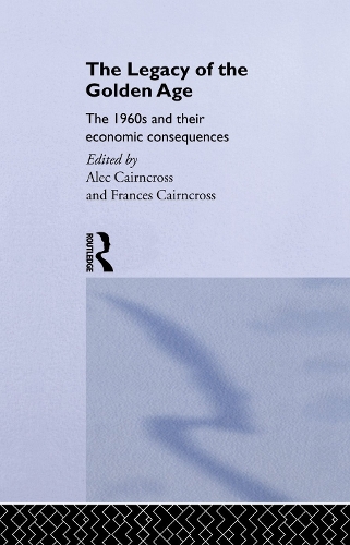 Бумажная книга «The Legacy of the Golden Age: The 1960s and their Economic Consequences» - фото №1