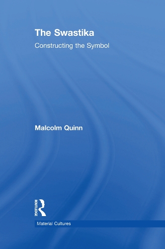 [object Object] «The Swastika: Constructing the Symbol», автор Малкольм Куинн - фото №1