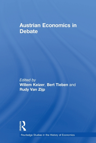 Паперова книга «Austrian Economics in Debate», авторів Берт Тібен, Руді Ван Зійп, Віллем Кайзер - фото №1