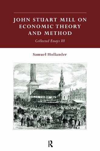 Паперова книга «John Stuart Mill on Economic Theory and Method: Collected Essays III» - фото №1