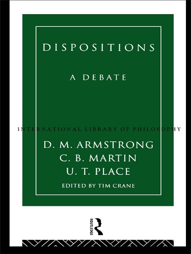 Паперова книга «Dispositions: A Debate», авторів К.Б. Мартін, Д.М. Армстронг, У.Т. Плейс - фото №1