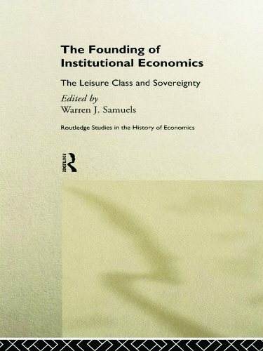 Бумажная книга «The Founding of Institutional Economics» - фото №1