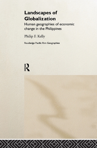 Бумажная книга «Landscapes of Globalization: Human Geographies of Economic Change in the Philippines», автор Филип Ф. Келли - фото №1
