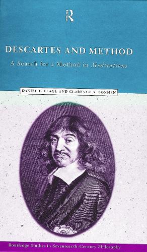 Паперова книга «Descartes and Method: A Search for a Method in Meditations», авторів Кларенс А. Боннен, Деніел Е. Флейдж - фото №1