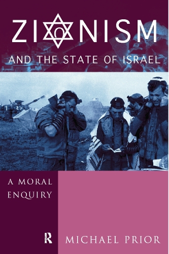 Бумажная книга «Zionism and the State of Israel: A Moral Inquiry», автор Майкл Приор - фото №1