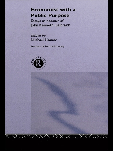 Бумажная книга «Economist With a Public Purpose: Essays in Honour of John Kenneth Galbraith» - фото №1