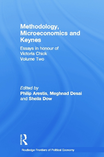Бумажная книга «Methodology, Microeconomics and Keynes: Essays in Honour of Victoria Chick, Volume 2» - фото №1