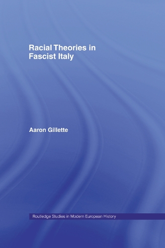 Паперова книга «Racial Theories in Fascist Italy», автор Аарон Джіллетт - фото №1