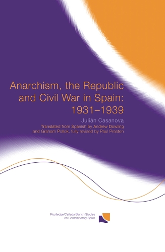 Бумажная книга «Anarchism, the Republic and Civil War in Spain: 1931-1939», автор Хулиан Казанова - фото №1
