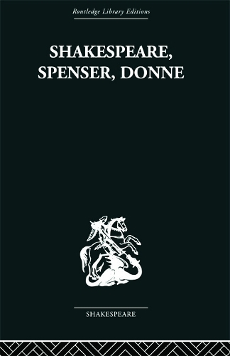 Бумажная книга «Shakespeare, Spenser, Donne: Renaissance Essays», автор Фрэнк Кермоуд - фото №1
