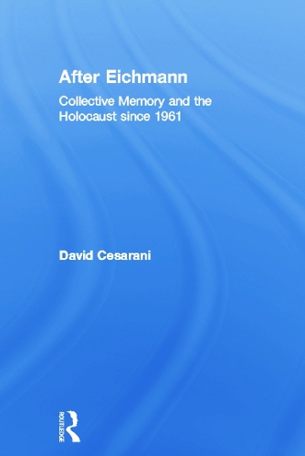 Паперова книга «After Eichmann: Collective Memory and Holocaust Since 1961» - фото №1