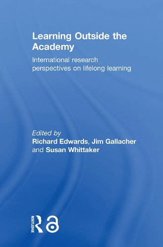 Бумажная книга «Learning Outside the Academy: International Research Perspectives on Lifelong Learning» - фото №1