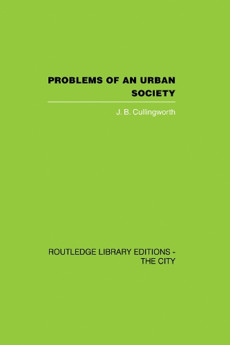 Бумажная книга «Problems of an Urban Society: The Social Framework of Planning», автор Дж. Б. Каллингворт - фото №1