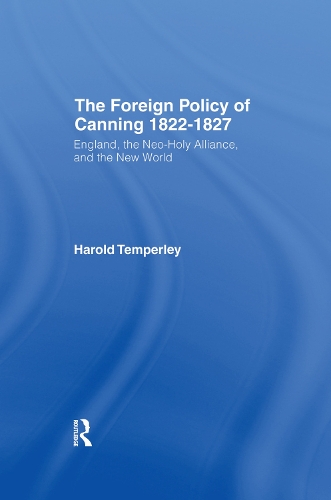 Бумажная книга «Foreign Policy of Canning Cb: Foreign Plcy Canning», автор Х.В.В. Темперли - фото №1