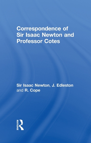 [object Object] «Correspondence of Sir Isaac Newton and Professor Cotes», авторов Дж. Эдлстон, Р. Коуп, Исаак Ньютон - фото №1