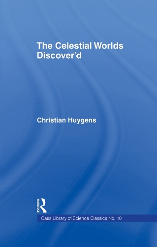 Паперова книга «Celestial Worlds Discovered: Celestial Worlds Disco», авторів Крістіан Гюйгенс, Т. Чайльд - фото №1