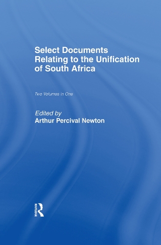 Бумажная книга «Select Documents Relating to the Unification of South Africa» - фото №1