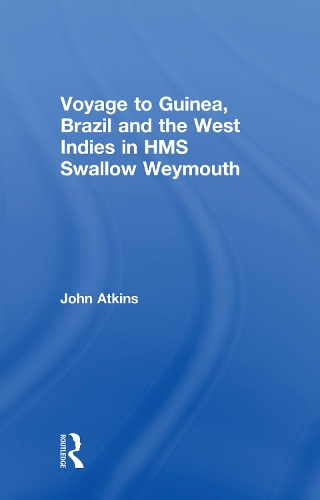 Бумажная книга «Voyage to Guinea, Brazil and the West Indies in HMS Swallow and Weymouth», автор Джон Аткинс - фото №1