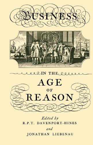 Паперова книга «Business in the Age of Reason», авторів Джонатан Лібенау, Річард Девенпорт-Хайнс - фото №1