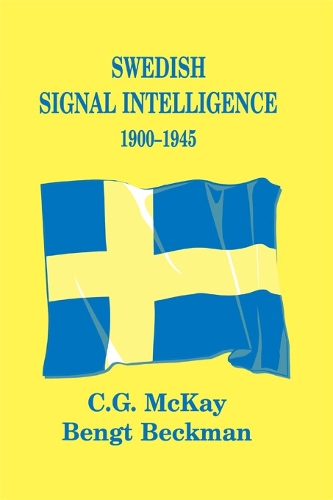 Бумажная книга «Swedish Signal Intelligence 1900-1945», авторов Бенгт Бекман, К.Г. Маккей - фото №1