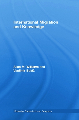 Бумажная книга «International Migration and Knowledge», авторов Аллан Уильямс, Владимир Балаж - фото №1