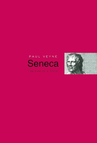 Паперова книга «Seneca: The Life of a Stoic», автор Поль Вейн - фото №1