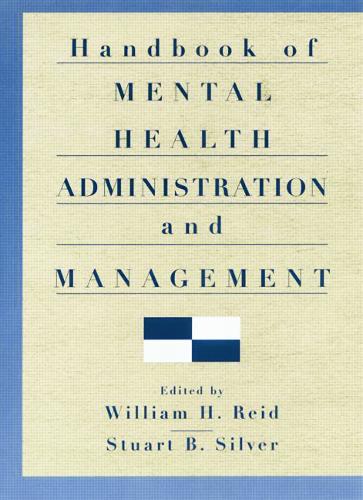 Бумажная книга «Handbook of Mental Health Administration and Management» - фото №1