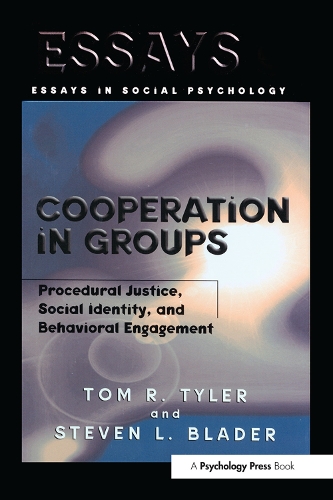 Бумажная книга «Cooperation in Groups: Procedural Justice, Social Identity, and Behavioral Engagement», авторов Стивен Блейдер, Том Тайлер - фото №1