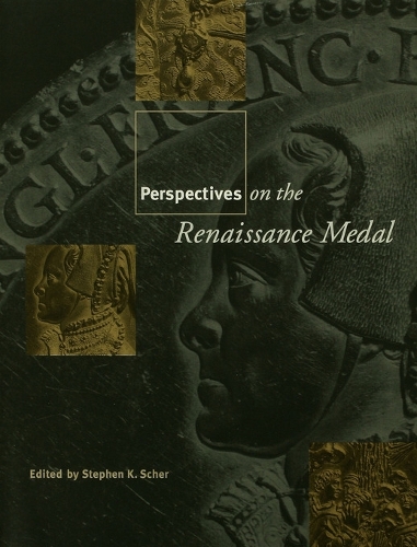 Бумажная книга «Perspectives on the Renaissance Medal: Portrait Medals of the Renaissance» - фото №1