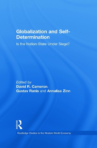 Бумажная книга «Globalization and Self-Determination: Is the Nation-State Under Siege?», авторов Анналиса Зинн, Дэвид Р. Камерон, Густавус Ранис - фото №1