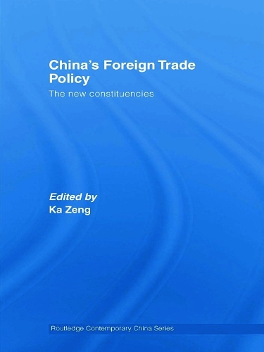 Бумажная книга «China's Foreign Trade Policy: The New Constituencies» - фото №1
