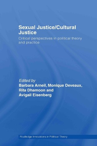 Бумажная книга «Sexual Justice / Cultural Justice: Critical Perspectives in Political Theory and Practice» - фото №1