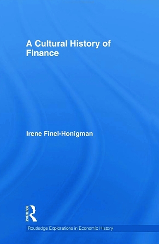 Бумажная книга «A Cultural History of Finance», автор Ирен Финель-Хонигман - фото №1