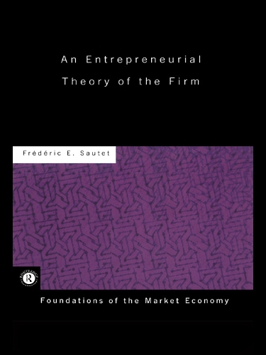 Паперова книга «An Entrepreneurial Theory of the Firm», автор Фредерік Соте - фото №1