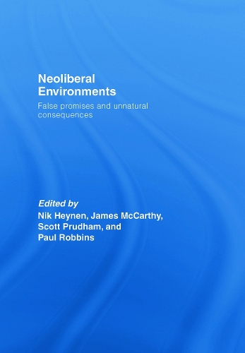 Бумажная книга «Neoliberal Environments: False Promises and Unnatural Consequences» - фото №1