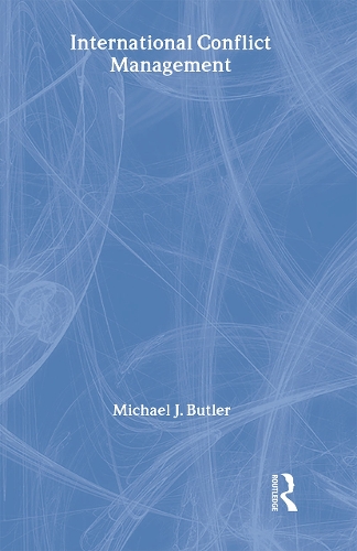 Бумажная книга «International Conflict Management», автор Майкл Дж. Батлер - фото №1