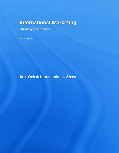 Бумажная книга «International Marketing: Strategy and Theory», авторов Джон Шоу, Сак Онквизит - фото №1
