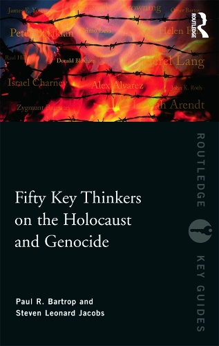 Бумажная книга «Fifty Key Thinkers on the Holocaust and Genocide», авторов Пол Р. Бартроп, Стивен Л. Джейкобс - фото №1