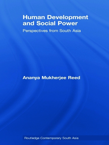 Паперова книга «Human Development and Social Power: Perspectives from South Asia», автор Ананья Мукерджі Рід - фото №1