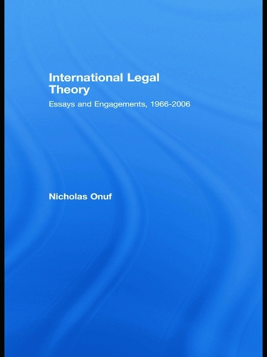 Бумажная книга «International Legal Theory: Essays and engagements, 1966-2006», автор Николас Онуф - фото №1