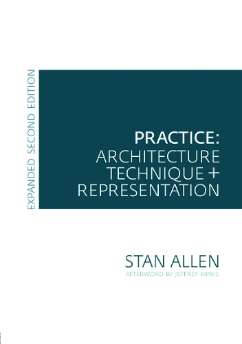 Паперова книга «Practice: Architecture, Technique and Representation», автор Стен Аллен - фото №1