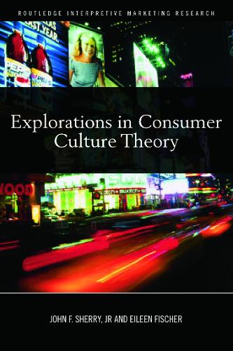 [object Object] «Explorations in Consumer Culture Theory» - фото №1
