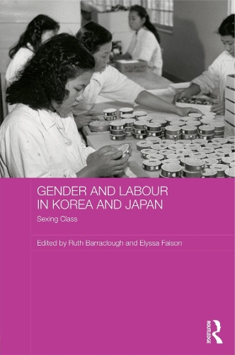 Бумажная книга «Gender and Labour in Korea and Japan: Sexing Class» - фото №1