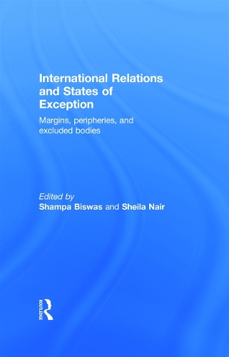 Бумажная книга «International Relations and States of Exception: Margins, Peripheries, and Excluded Bodies» - фото №1