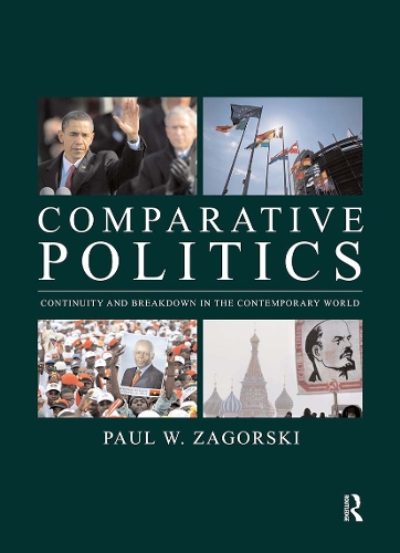 Бумажная книга «Comparative Politics: Continuity and Breakdown in the Contemporary World», автор Пол В. Загорский - фото №1
