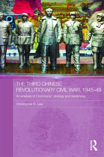 Бумажная книга «The Third Chinese Revolutionary Civil War, 1945-49: An Analysis of Communist Strategy and Leadership», автор Кристофер Р. Лью - фото №1