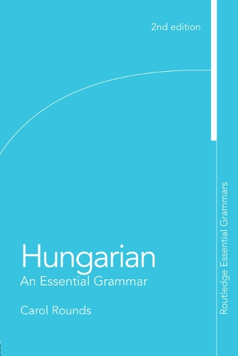 Бумажная книга «Hungarian: An Essential Grammar», автор Кэрол Раундс - фото №1